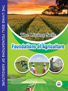 The Living Soil: Foundations Of Agriculture