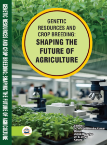 Genetic Resources And Crop Breeding: Shaping The Future Of Agriculture